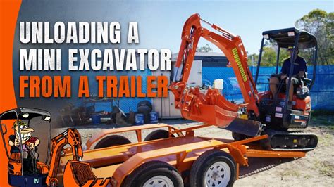 mini excavator on trailer|unloading mini excavator on trailer.